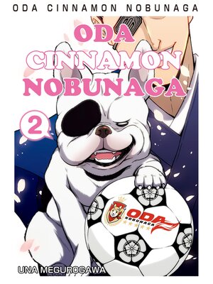 cover image of ODA CINNAMON NOBUNAGA, Volume 2